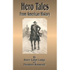 Hero Tales: From American History - Paperback