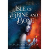 Isle of Brine and Bone - Hardcover