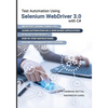 Test Automation using Selenium Webdriver 3.0 with C# - Paperback