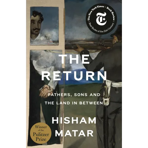 The Return (Pulitzer Prize Winner): Fathers, Sons and the Land in Between - Paperback