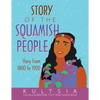 Story of the Squamish People: Story from 1800 to 1900 - Paperback