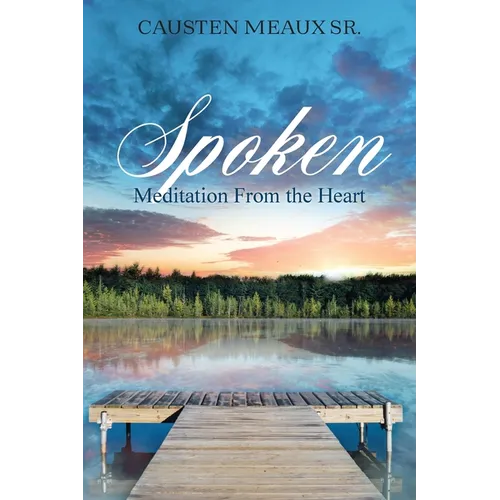 Spoken: Meditation From the Heart - Paperback