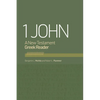 1 John: A New Testament Greek Reader - Paperback