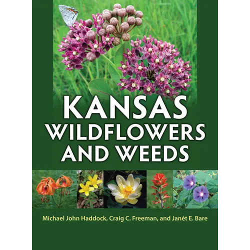 Kansas Wildflowers and Weeds - Hardcover