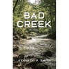 Bad Creek - Paperback