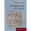 The Syriac Dot: A Short History - Paperback