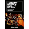 An Uneasy Embrace: Africa, India and the Spectre of Race - Paperback