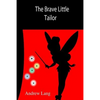 The Brave Little Tailor - Paperback