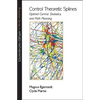 Control Theoretic Splines: Optimal Control, Statistics, and Path Planning - Hardcover