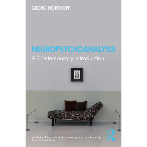 Neuropsychoanalysis: A Contemporary Introduction - Paperback