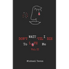 Don't Wait TIl I Die To Love Me Vol. II - Paperback