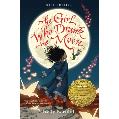 The Girl Who Drank the Moon (Winner of the 2017 Newbery Medal) - Gift Edition - Hardcover