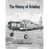 The History of Aviation - Paperback