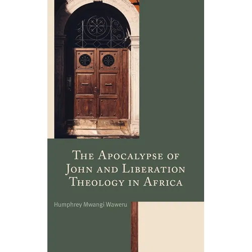 The Apocalypse of John and Liberation Theology in Africa - Hardcover