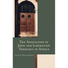 The Apocalypse of John and Liberation Theology in Africa - Hardcover