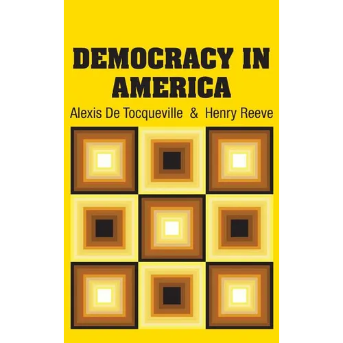 Democracy in America - Hardcover