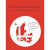 The easy way to Danish Grammar: Grammar and exercises with English translations - Paperback