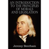 An Introduction to the Principles of Morals and Legislation - Paperback