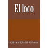 El loco - Paperback