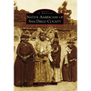 Native Americans of San Diego County - Paperback