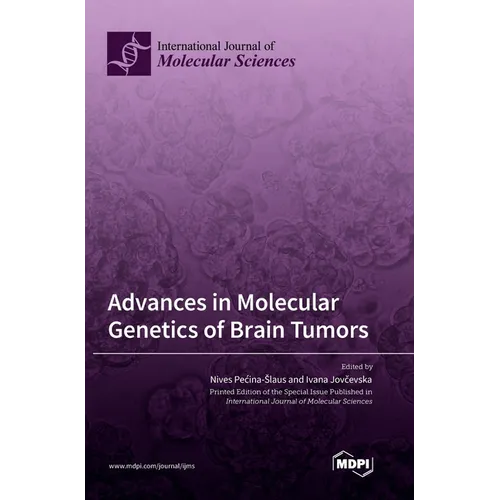 Advances in Molecular Genetics of Brain Tumors - Hardcover
