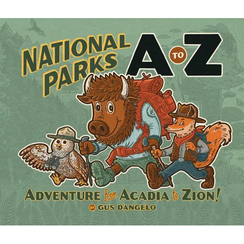 National Parks A to Z: Adventure from Acadia to Zion! - Hardcover