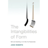 The Intangibilities of Form: Skill and Deskilling in Art After the Readymade - Paperback