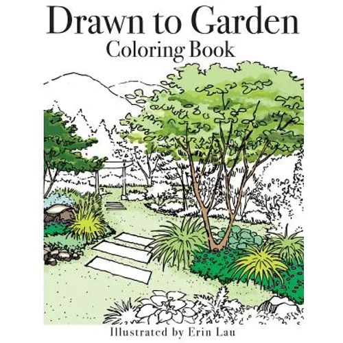 Drawn to Garden Coloring Book - Paperback