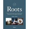 Roots: Farm to Table Recipes from the Black Swan, a Restaurant in the English Countryside - Hardcover