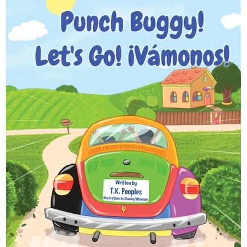 Punch Buggy! Let's Go! ¡Vámonos! - Hardcover