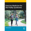 Exercise Medicine for the Frailty Syndrome - Paperback