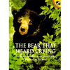 The Bear That Heard Crying - Paperback