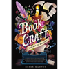 Book Craft: How to write books readers love, from first draft to final polish - Paperback