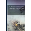 A History of the Minisink Region: Which Includes the Present Towns of Minisink, Deerpark, Mount Hop - Hardcover