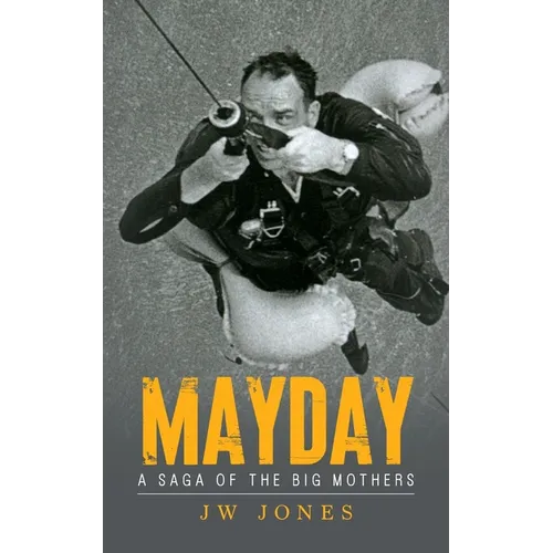Mayday: A Saga of the Big Mothers - Paperback