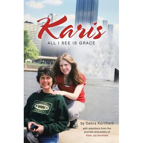 Karis: All I See Is Grace - Paperback