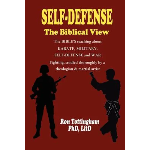 Self-Defense, The Biblical View - Paperback