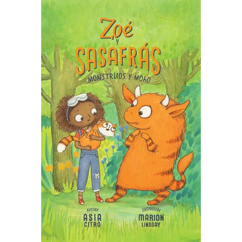 Monstruos Y Moho: Zoé Y Sasafrás #2 - Paperback