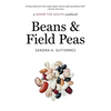 Beans and Field Peas: a Savor the South cookbook - Paperback