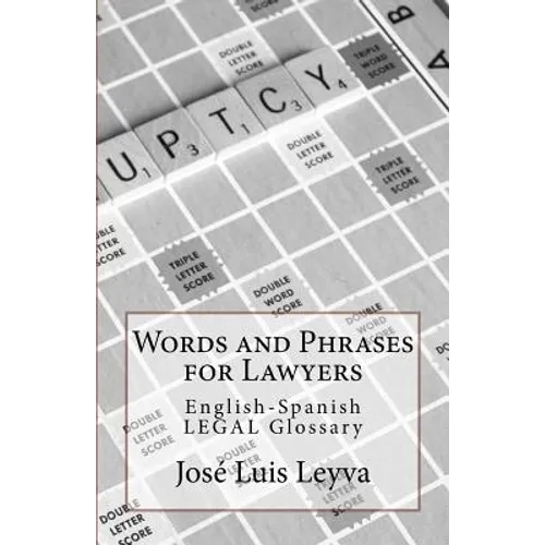 Words and Phrases for Lawyers: English-Spanish Legal Glossary - Paperback