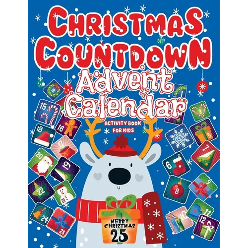 Advent Calendar 2025: Christmas Countdown, Activity Book For Kids Featuring Sudoku, Coloring Pages, Connect The Dots, And More Christmas Gift - Paperback
