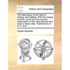 The description of the Isles of Orknay and Zetland. With the mapps of them, done from the accurat observation of the most learned who lived in these i - Paperback