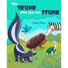 The Skunk Who Lost His Stunk: A story about being kind - Paperback