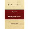 Properties of Blood: The Reign of Love - Hardcover