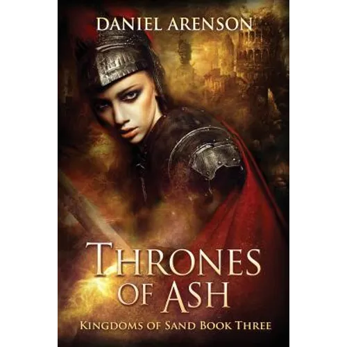 Thrones of Ash: Kingdoms of Sand Book 3 - Paperback