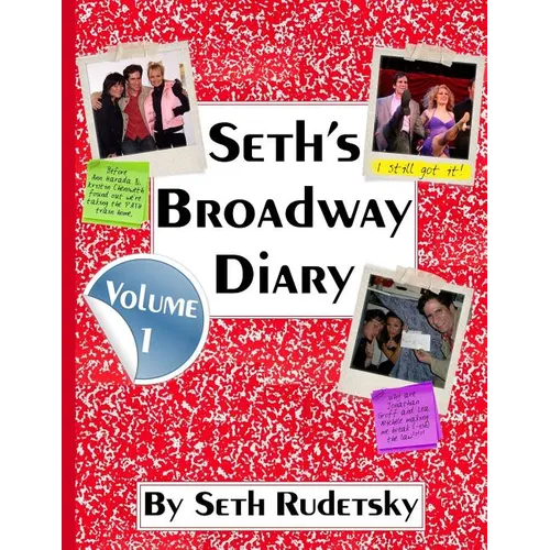 Seth's Broadway Diary, Volume 1 - Paperback
