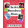Seth's Broadway Diary, Volume 1 - Paperback