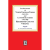 The Registers of North Farnham Parish, 1663-1814 and Lunenburg Parish, 1783-1800, Richmond County, Virginia - Paperback