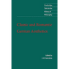 Classic and Romantic German Aesthetics - Paperback