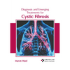 Diagnosis and Emerging Treatments for Cystic Fibrosis - Hardcover